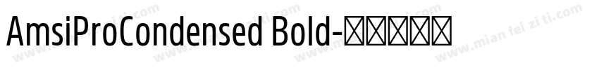 AmsiProCondensed Bold字体转换